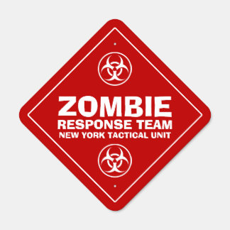 Funny Personalized Location Zombie Response Team Metal Sign