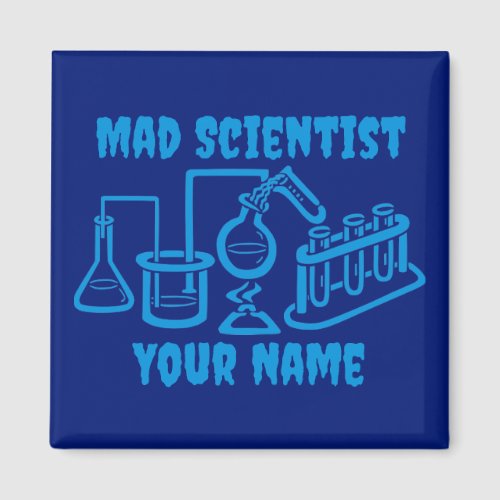 Funny Personalized Mad Scientist Magnet