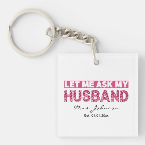 Funny personalized newlywed gift for the bride keychain