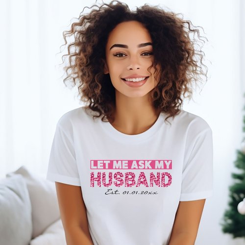 Funny personalized newlywed gift for the bride T_Shirt