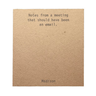 Funny Sayings Quotes Notepads | Zazzle