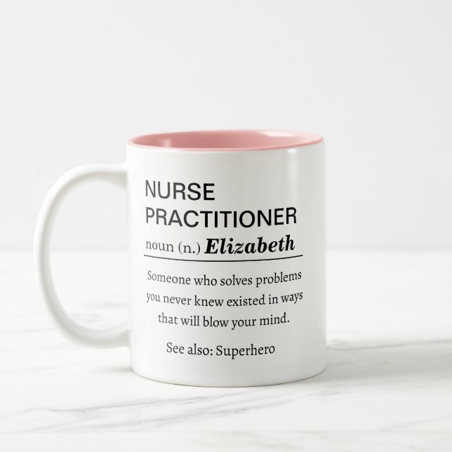 Funny Personalized Nurse Practitioner Definition Two-Tone Coffee Mug (Left)