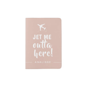 Funny Personalized Outta Here Blush Pink Passport Holder