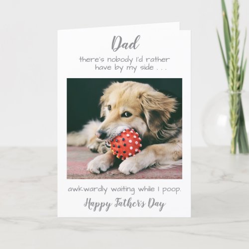 Funny Personalized Pet Photo Dog Dad Fathers Day Holiday Card