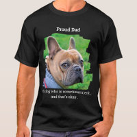 Funny Personalized Pet Photo Proud Dog Dad