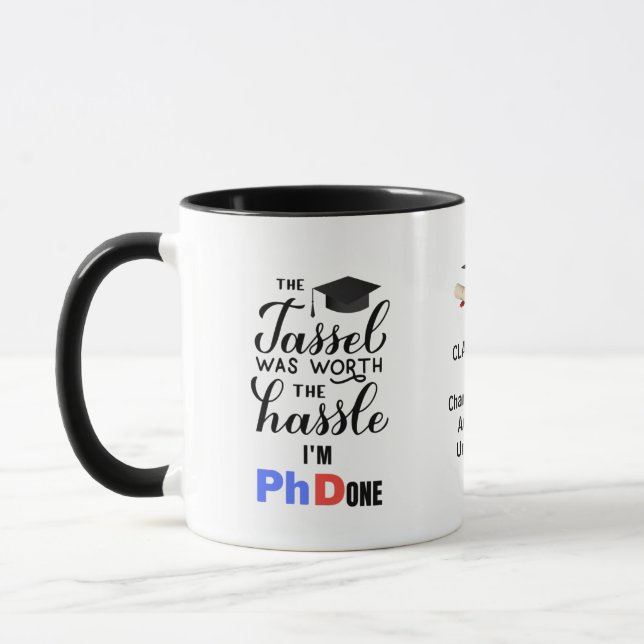 FUNNY Personalized PhD Graduation Graduate Quote Mug (Left)