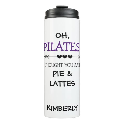 Funny Personalized Pilates Thermal Tumbler