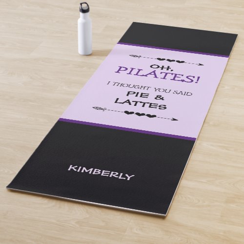 Funny Personalized Pilates Typography Yoga Mat