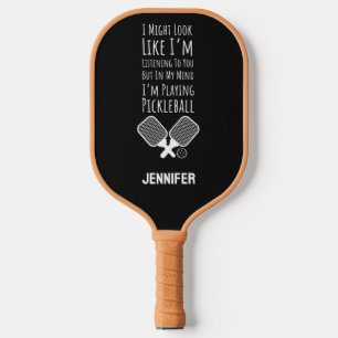 Funny Personalized Player Humor Pickleball Paddle