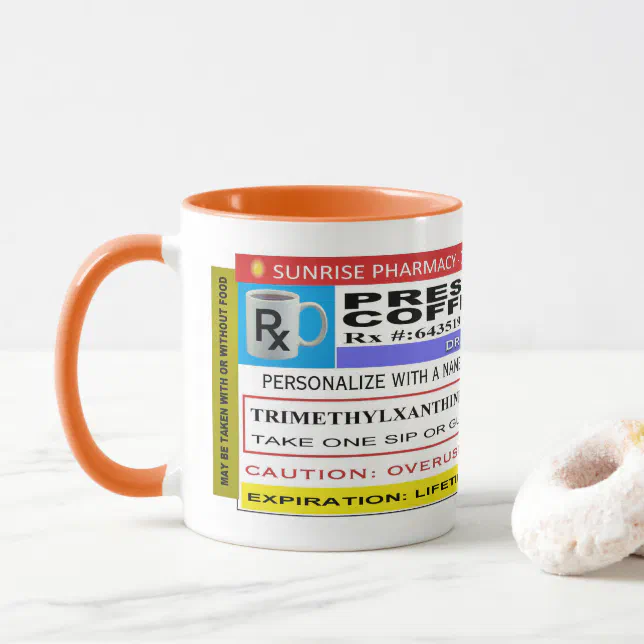 Funny Personalized Prescription Coffee Mug Zazzle