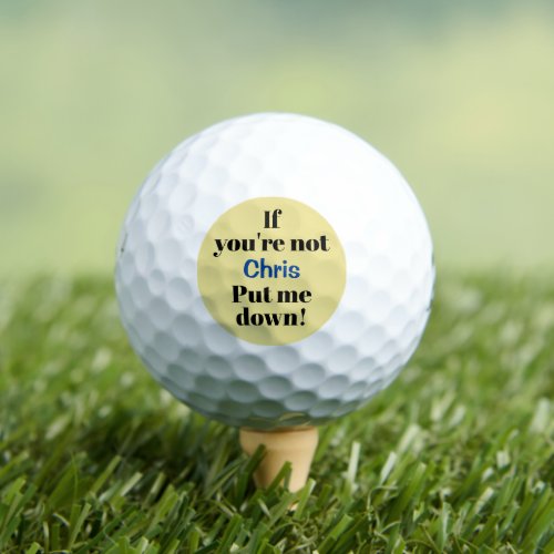 Funny Personalized Put Me Down Saying Golf Balls