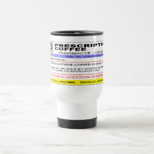 Funny Personalized Rx LABEL - Prescription Coffee Travel Mug