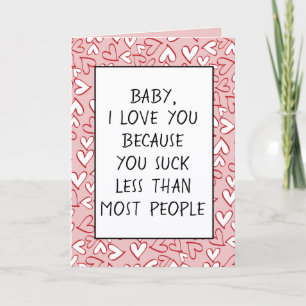 Funny Personalized Valentine Hearts Sarcastic Love Card