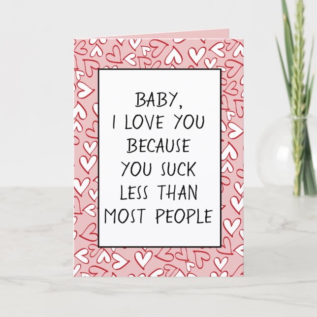 Funny Personalized Valentine Hearts Sarcastic Love Card (Front)