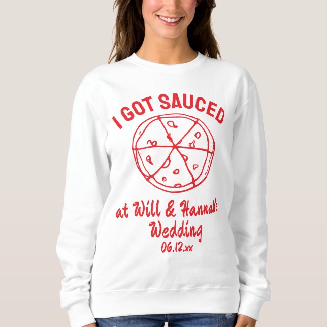 Funny Personalized Wedding Favor Pizza Guest Gift Sweatshirt (Front)