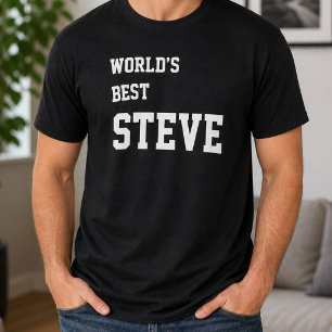 Funny Personalized Worlds Best Steve Birthday  T-Shirt