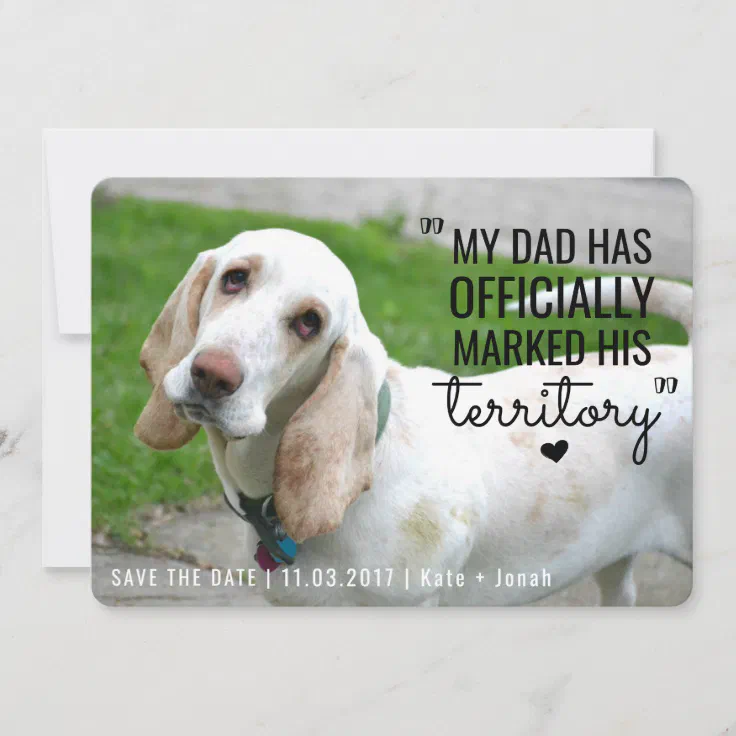 Funny Pet Dog Territory Save The Date Card | Zazzle
