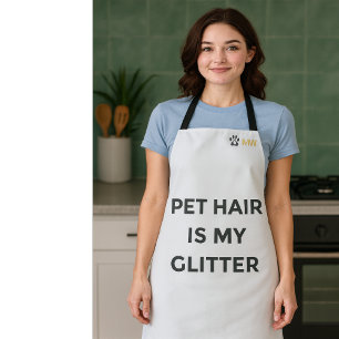 Funny Pet Lover    "Pet Hair Is My Glitter" Apron