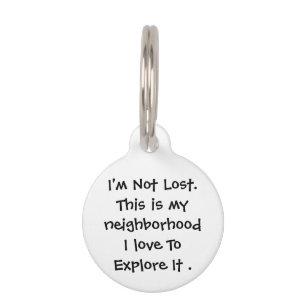 Funny Pet Personalized Custom Text Lost ID Tag