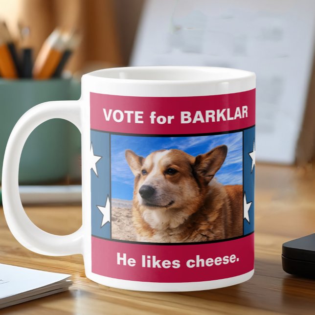 Funny Pet Photo Election Campaign Political Joke Giant Coffee Mug (Vote for laughs! Custom pet photo mug for caffeine-fueled campaign chaos and write-in fun.)