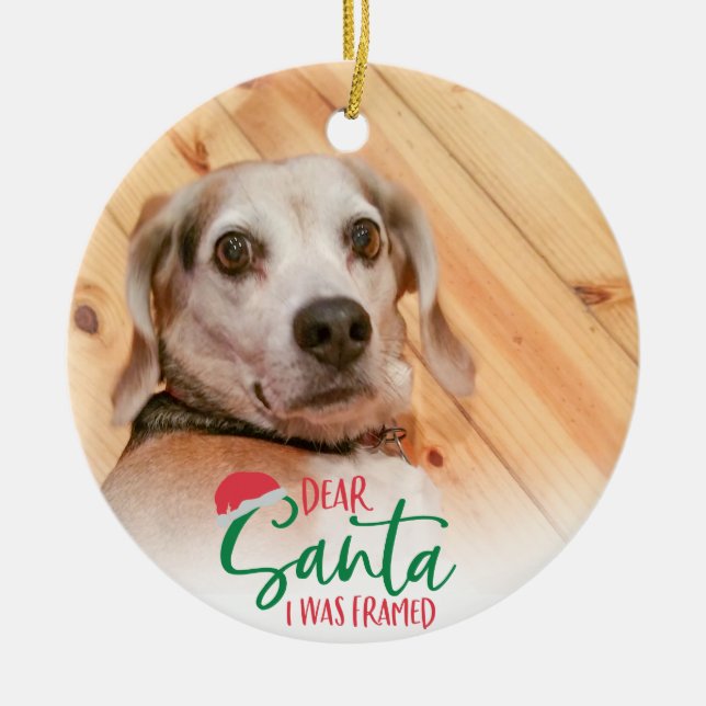 Funny Pet Photo Santa I Was Framed Ceramic Ornament (Front)