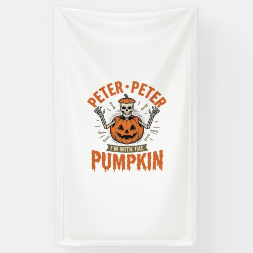 Funny Peter Peter Pumpkin Halloween Skeleton Shirt Banner