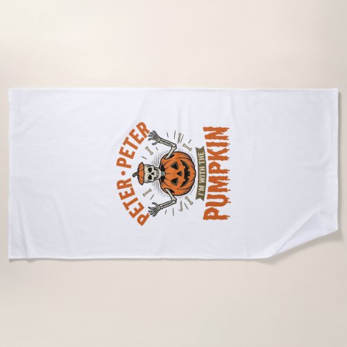 Funny Peter Peter Pumpkin Halloween Skeleton Shirt Beach Towel