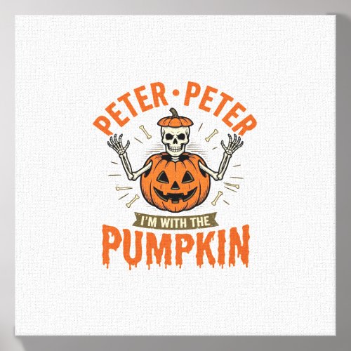 Funny Peter Peter Pumpkin Halloween Skeleton Shirt Canvas Photo Tile