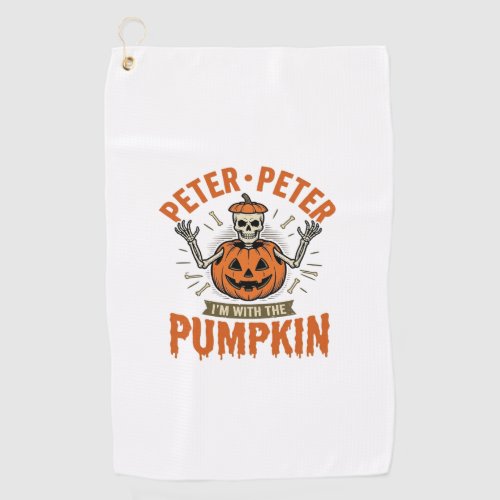 Funny Peter Peter Pumpkin Halloween Skeleton Shirt Golf Towel