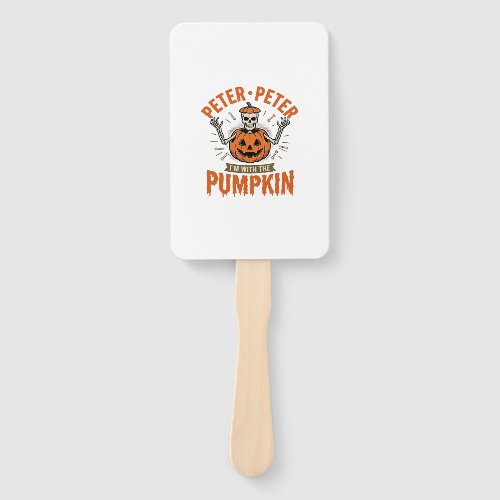 Funny Peter Peter Pumpkin Halloween Skeleton Shirt Hand Fan