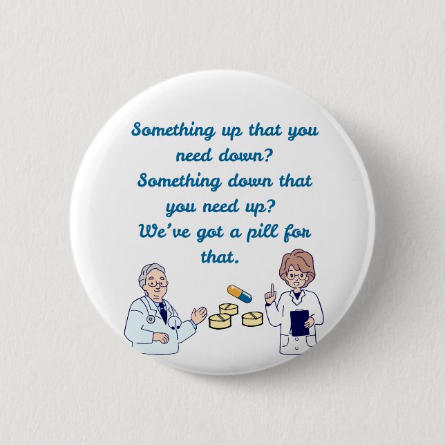 Funny Pharmacist  Button (Front)