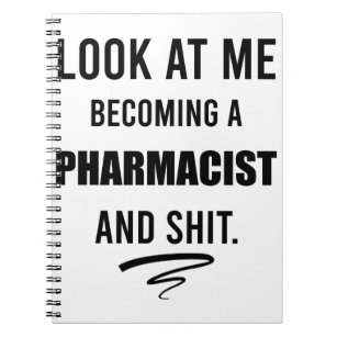 Funny Pharmacist Graduation Party Gift T-shirt Notebook
