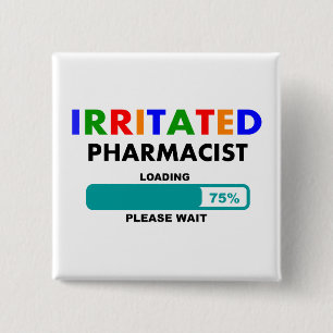 Funny Pharmacist Loading T-Shirts Button