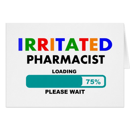 Funny Pharmacist Loading T-Shirts Cards (Front Horizontal)