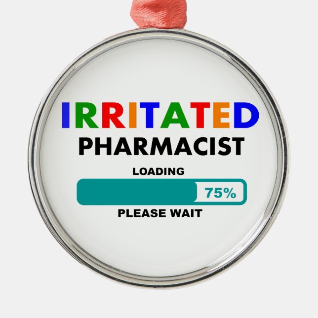 Funny Pharmacist Loading T-Shirts Metal Ornament (Front)