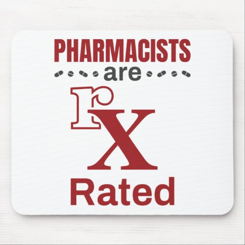 Funny Pharmacist Pharmacists Are rX Rated Mouse Pad