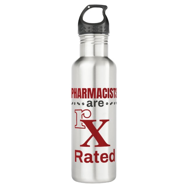 Funny Pharmacist Pharmacists Are rX Rated Stainless Steel Water Bottle (Front)