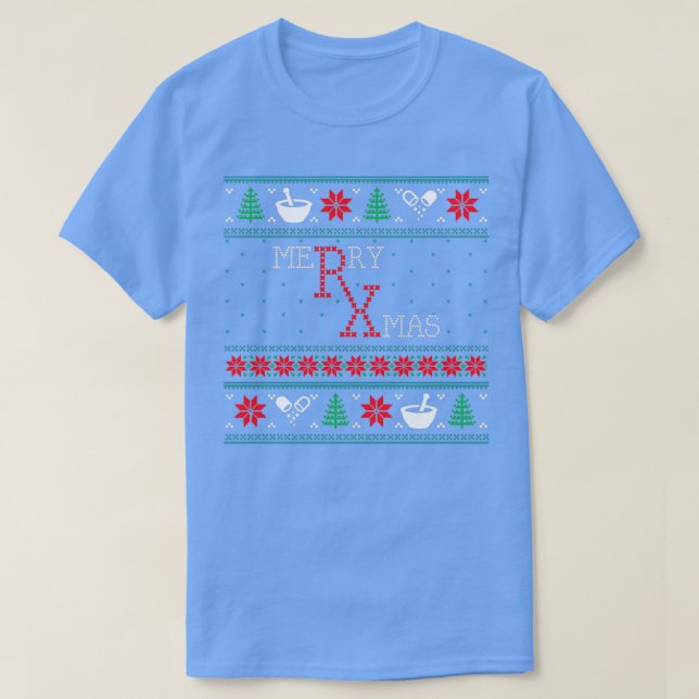 Funny Pharmacist Pharmacy Ugly Christmas Xmas T-Shirt (Design Front)