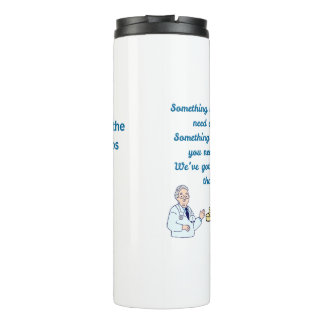 Funny Pharmacist  Thermal Tumbler