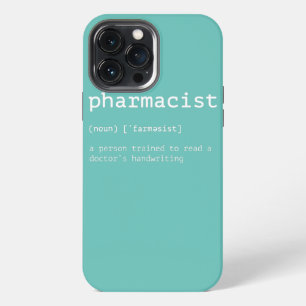 Funny Pharmacist Trained To Read Doctor iPhone 13 Pro Max Case