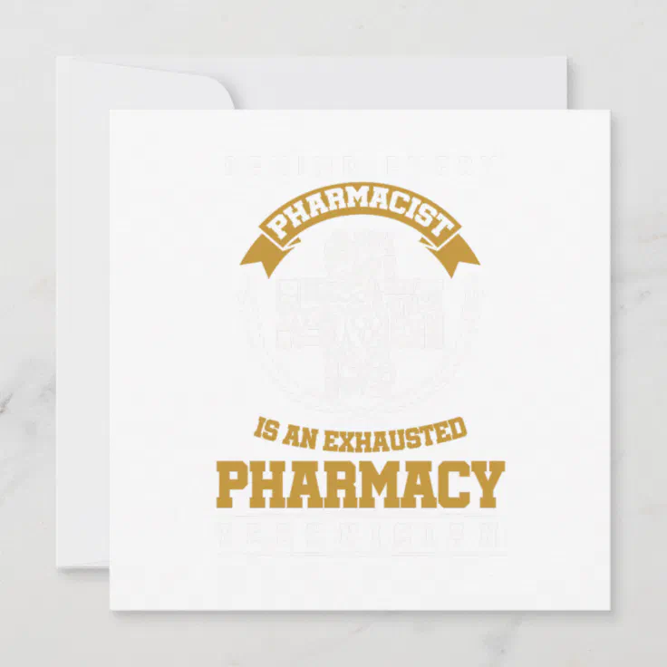 Funny Pharmacy Technician Awesome Sarcastic Quotes Invitation | Zazzle