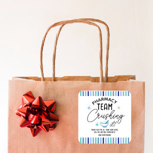 Funny Pharmacy Week Gift – You’re Crushing It! Square Sticker