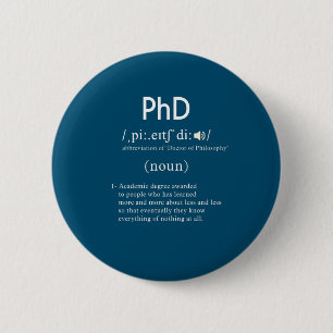 funny phd definition circle button