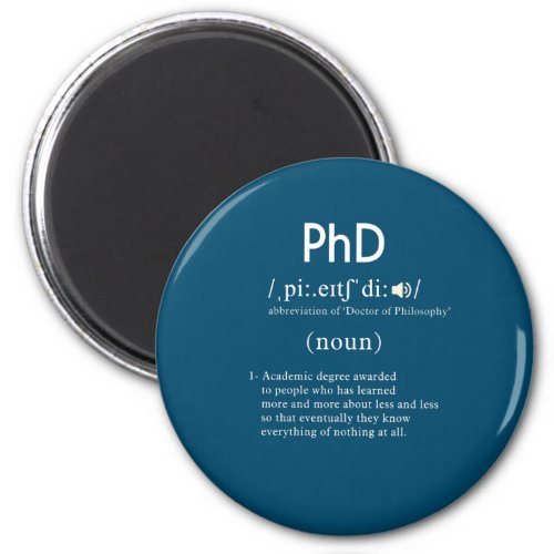 funny phd definition circle magnet