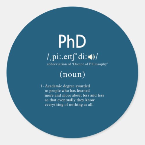 funny phd definition classic round sticker