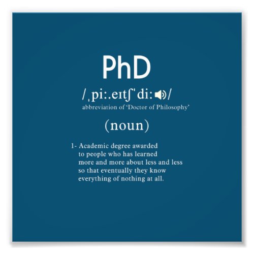 funny phd definition photo print