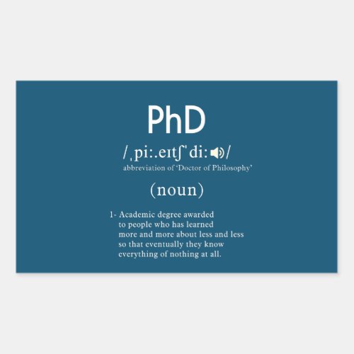 funny phd definition rectangular sticker