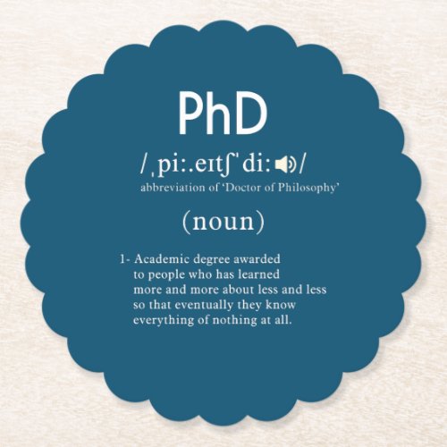 funny phd definition scalloped round paper coaster