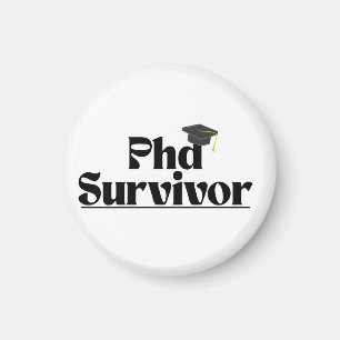 Funny PhD Graduation Badge – Academic Humor Design Magnet