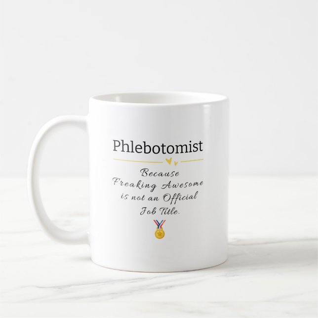 Funny Phlebotomist Appreciation  Coffee Mug (Left)